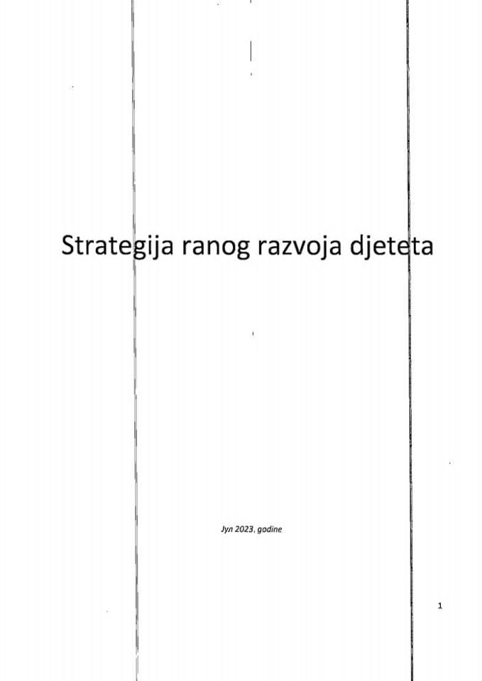 Predlog strategije ranog razvoja djeteta za period 2023-2027 s Predlogom akcionog plana za period 2023-2024. godina