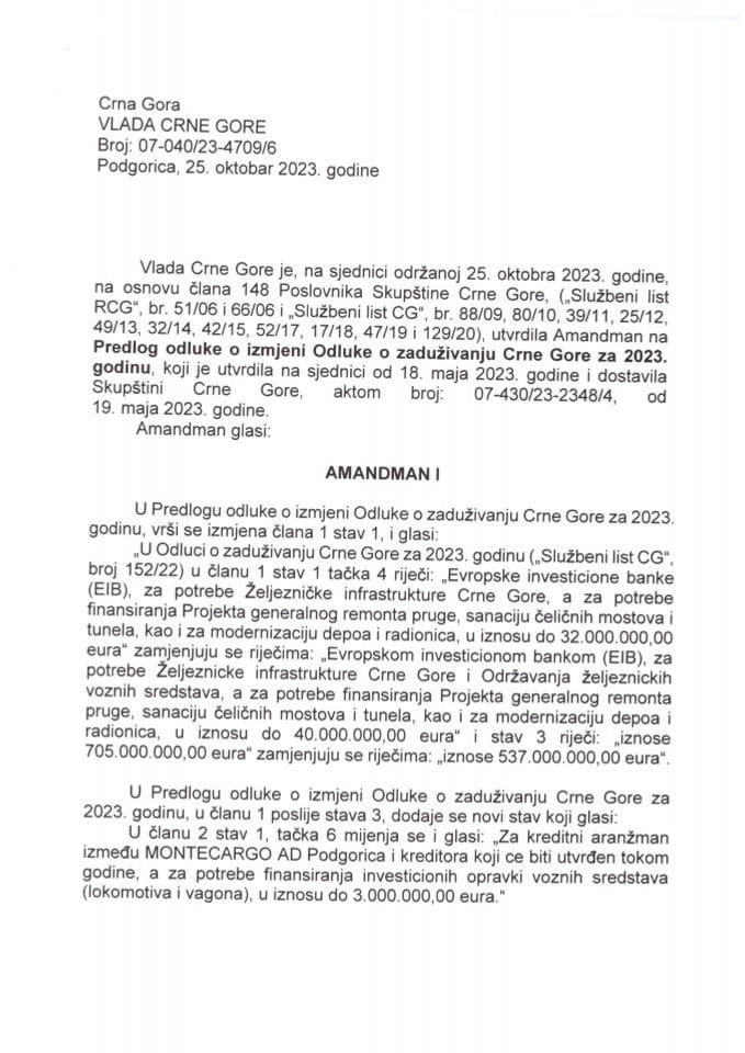 Predlog amandmana na Predlog zakona o izmjenama Zakona o budžetu Crne Gore za 2023. godinu i Predlog amandmana na Predlog odluke o izmjenama i dopuni Odluke o zaduživanju Crne Gore za 2023. godinu - zaključci (III dio)