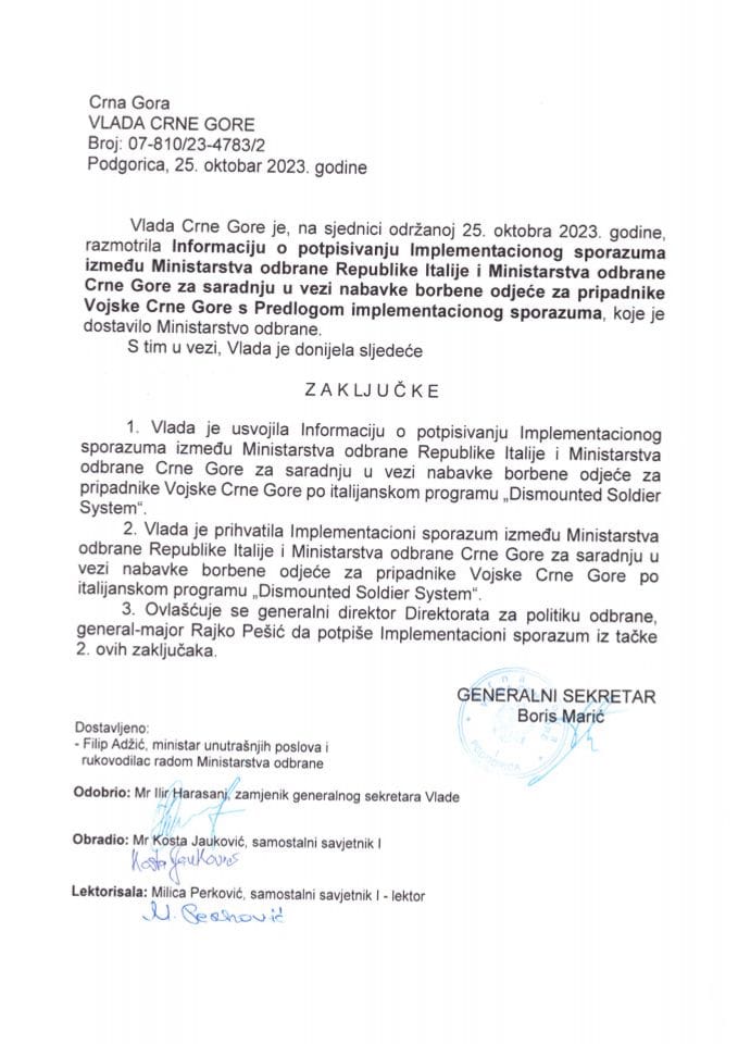 Informacija o potpisivanju Implementacionog sporazuma između Ministarstva odbrane Republike Italije i Ministarstva odbrane Crne Gore za saradnju u vezi nabavke borbene odjeće za pripadnike Vojske - zaključci
