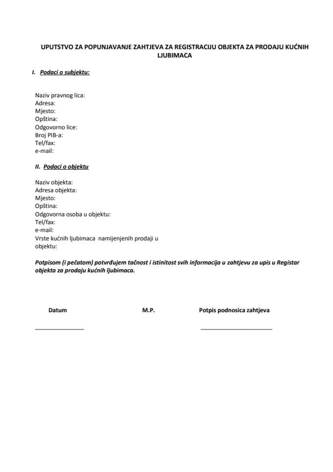Zahtjev sa potrebnom dokumentacijom  za registarciju objekata za prodaju k.ljubimaca