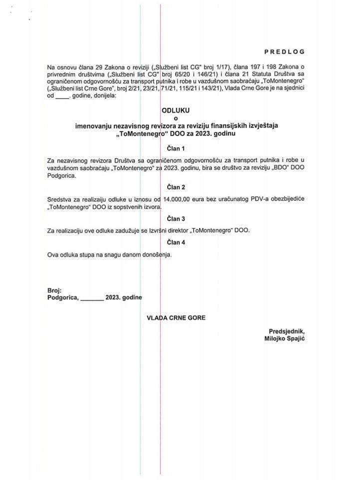 Predlog odluke o imenovanju nezavisnog revizora za reviziju finansijskih izvještaja „ToMontenegro“ DOO za 2023. godinu (bez rasprave)