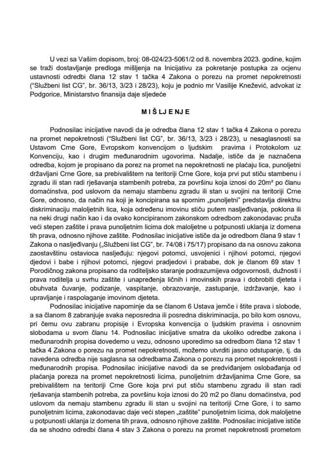 Predlog mišljenja na Inicijativu za pokretanje postupka za ocjenu ustavnosti odredbe člana 12 stav 1 tačka 4 Zakona o porezu na promet nepokretnosti („Službeni list CG“, br. 36/13, 3/23 i 28/23), koju je podnio mr Vasilije Knežević (bez rasprave)