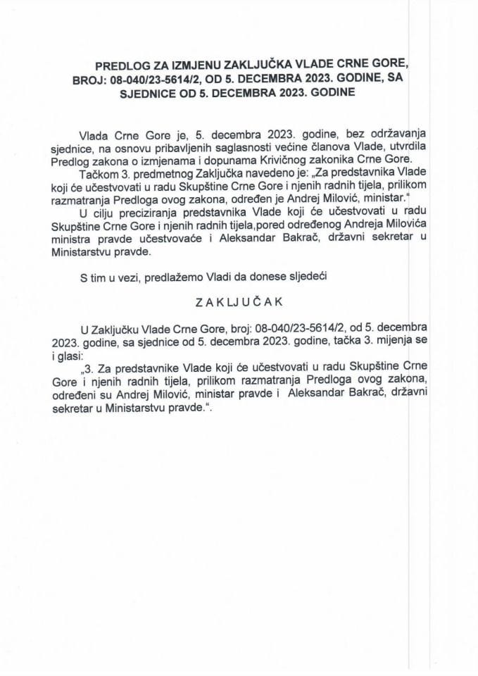 Predlog za izmjenu Zaključka Vlade Crne Gore, broj: 08-040/23-5614/2, od 5. decembra 2023. godine