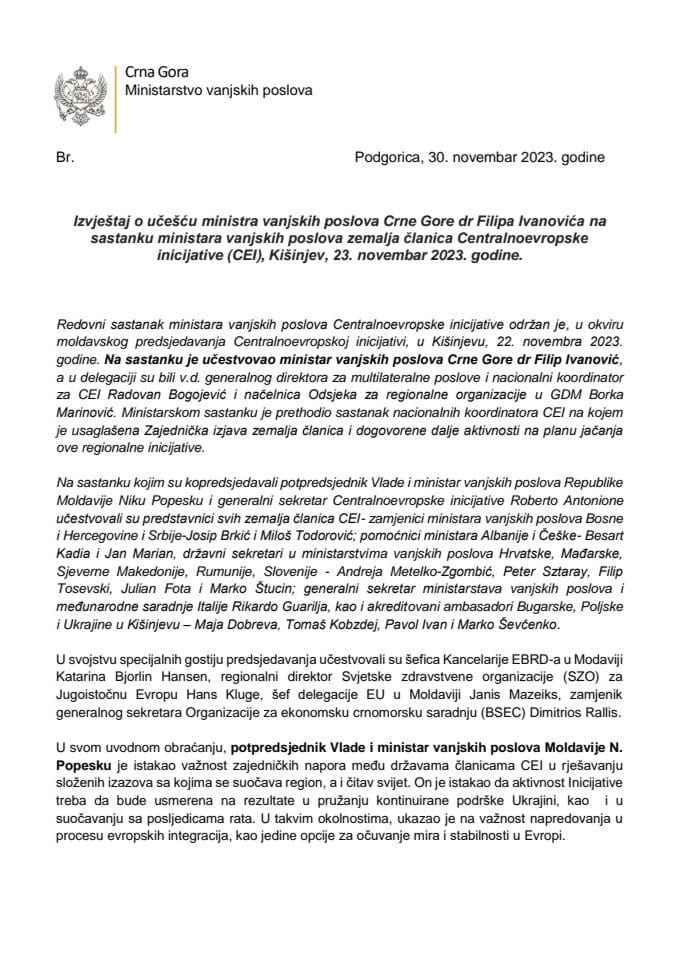 Izvještaj o učešću ministra vanjskih poslova Crne Gore dr Filipa Ivanovića na sastanku ministara vanjskih poslova zemalja članica Centralnoevropske inicijative (CEI), Kišinjev, 22. novembar 2023. godine