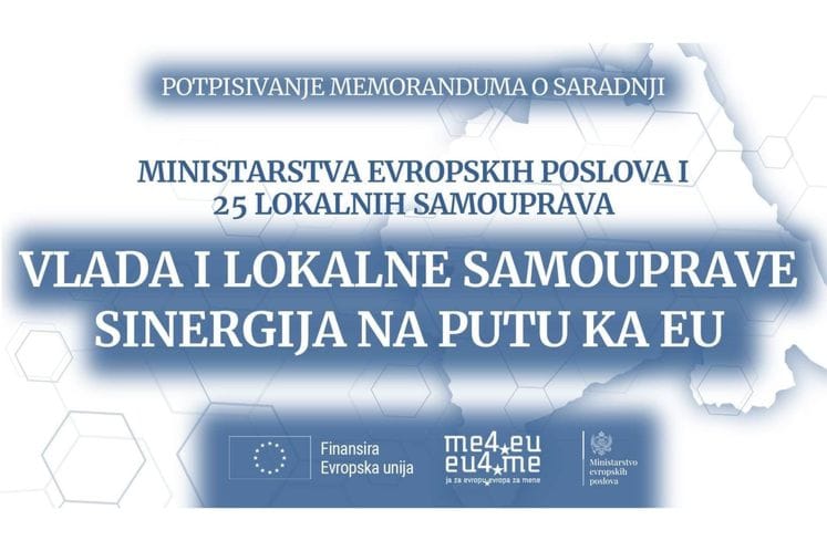 Potpisivanje Memoranduma o saradnji između Ministarstva evropskih poslova i 25 lokalnih samouprava