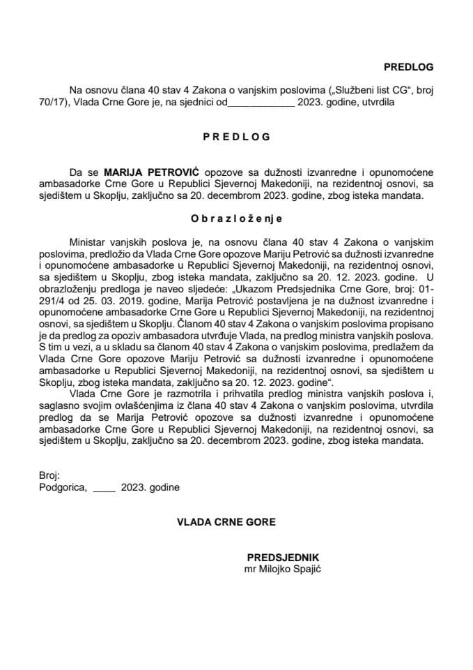 Предлог за опозив изванредне и опуномоћене амбасадорке Црне Горе у Републици Сјеверној Македонији, на резидентној основи, са сједиштем у Скопљу
