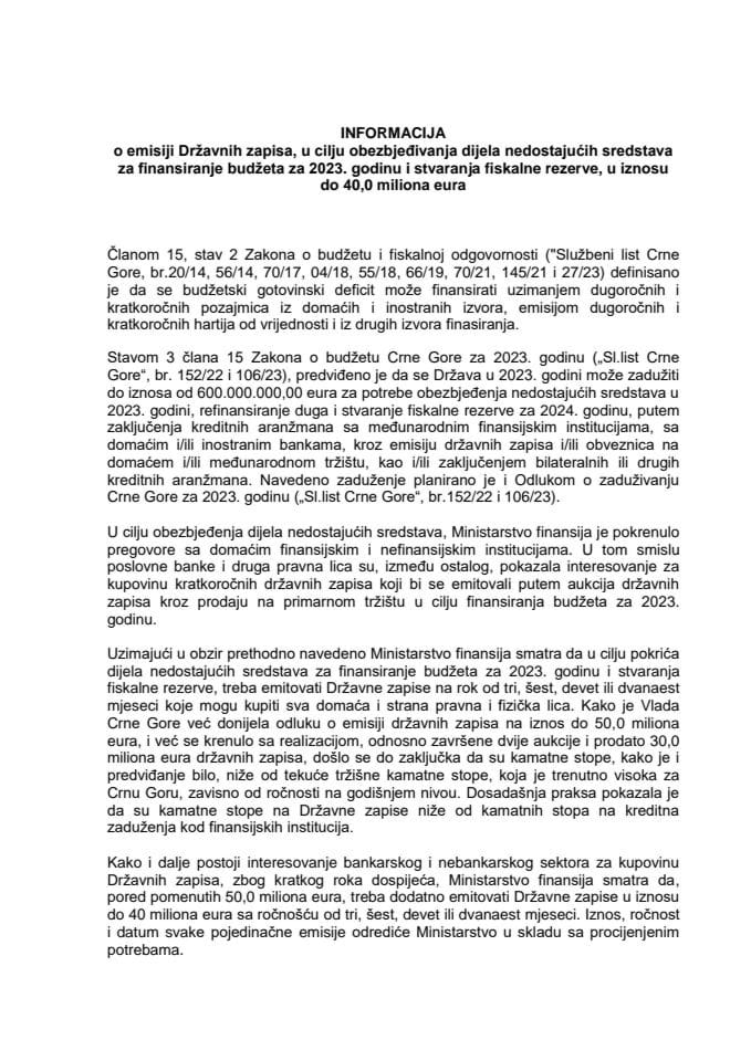 Информација о емисији Државних записа, у циљу обезбјеђивања дијела недостајућих средстава за финансирање буџета за 2023. годину и стварања фискалне резерве, у износу до 40,0 милиона еура