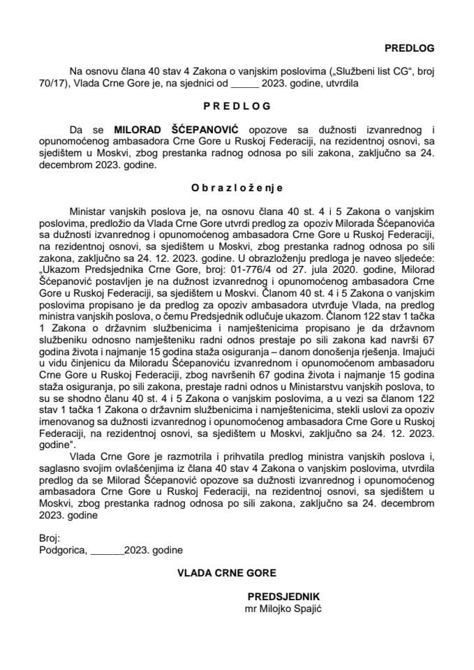 Predlog za opoziv izvanrednog i opunomoćenog ambasadora Crne Gore u Ruskoj Federaciji, na rezidentnoj osnovi, sa sjedištem u Moskvi