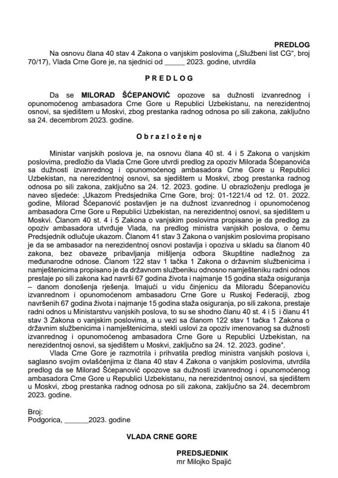 Predlog za opoziv izvanrednog i opunomoćenog ambasadora Crne Gore u Republici Uzbekistan, na nerezidentnoj osnovi, sa sjedištem u Moskvi