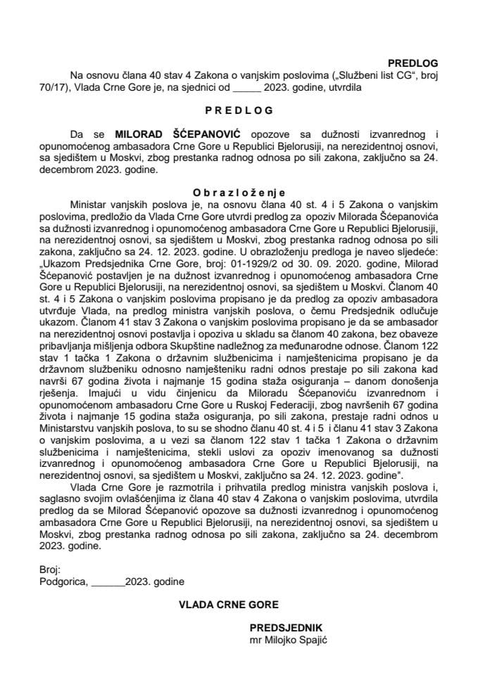 Predlog za opoziv izvanrednog i opunomoćenog ambasadora Crne Gore u Republici Bjelorusiji, na nerezidentnoj osnovi, sa sjedištem u Moskvi