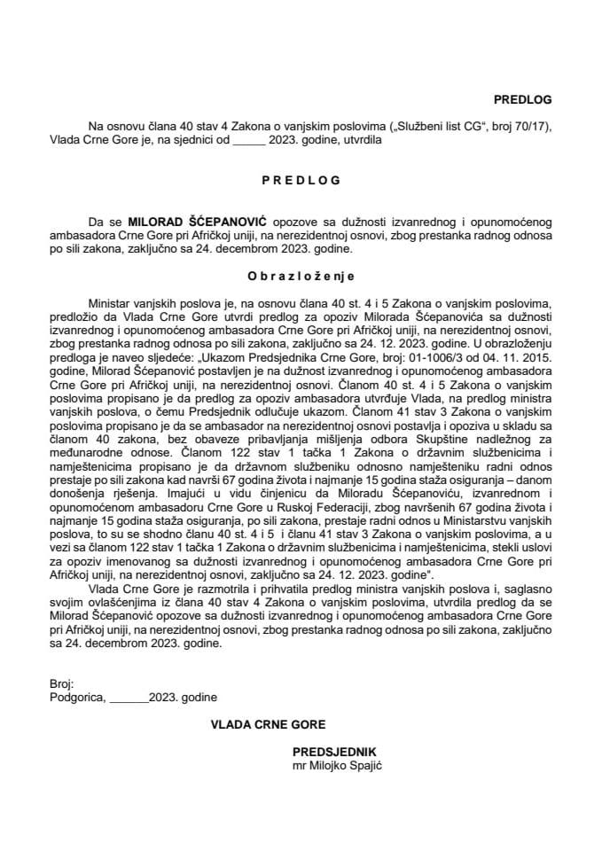 Predlog za opoziv izvanrednog i opunomoćenog ambasadora Crne Gore pri Afričkoj uniji, na nerezidentnoj osnovi