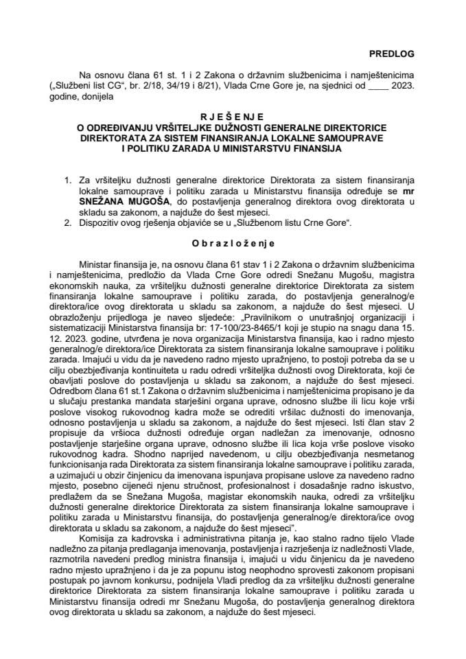 Predlog za određivanje vršiteljke dužnosti generalne direktorice Direktorata za sistem finansiranja lokalne samouprave i politiku zarada u Ministarstvu finansija