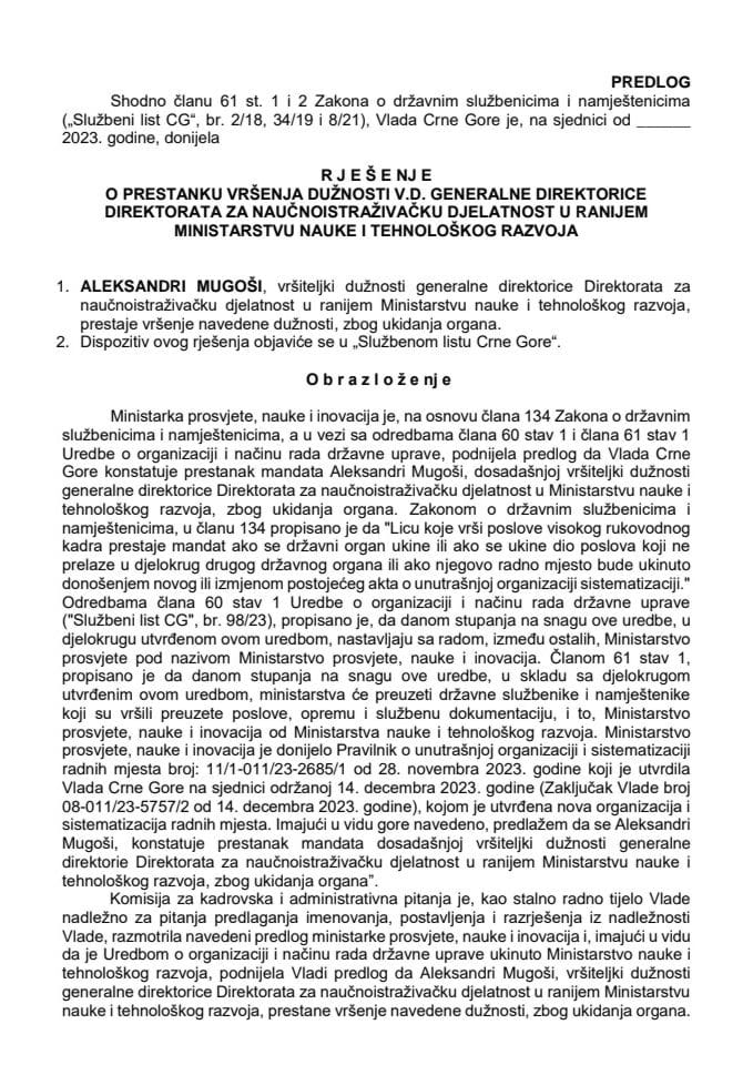 Predlog za prestanak vršenja dužnosti v.d. generalne direktorice Direktorata za naučnoistraživačku djelatnost u ranijem Ministarstvu nauke i tehnološkog razvoja