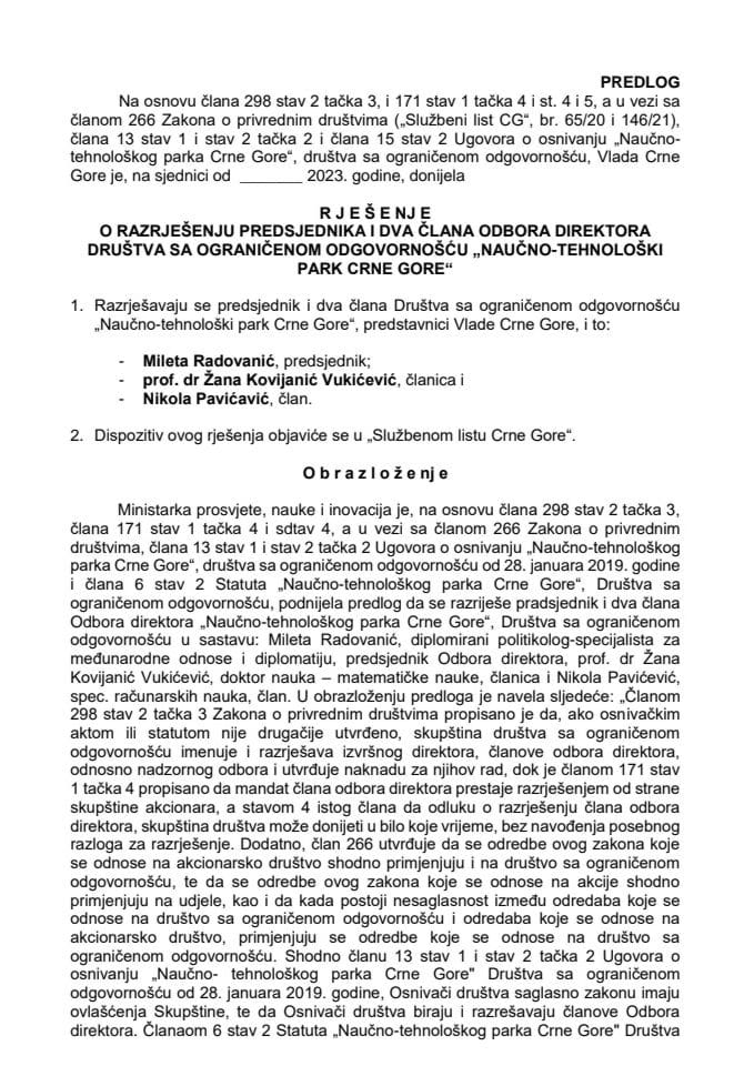 Predlog za razrješenje predsjednika i dva člana Odbora direktora Društva sa ograničenom odgovornošću "Naučno - tehnološki park Crne Gore“