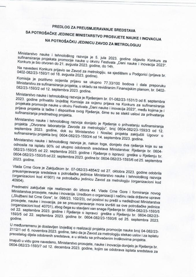 Predlog za preusmjeravanje sredstava sa potrošačke jedinice Ministarsvo prosvjete, nauke i inovacija na potrošačku jedinicu Zavod za metrologiju (bez rasprave)