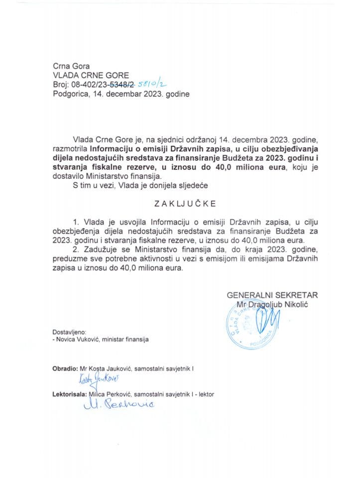 Информација о емисији Државних записа, у циљу обезбјеђивања дијела недостајућих средстава за финансирање буџета за 2023. годину и стварања фискалне резерве, у износу до 40,0 милиона еура - закључци