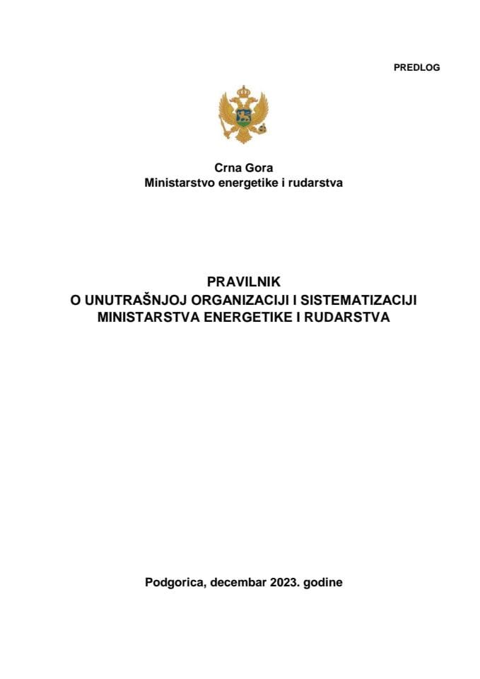Predlog pravilnika o unutrašnjoj organizaciji i sistematizaciji Ministarstva energetike i rudarstva