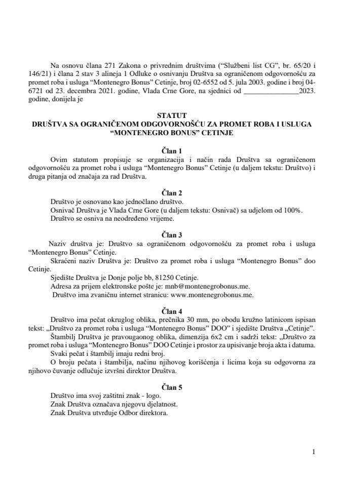 Predlog statuta Društva sa ograničenom odgovornošću za promet roba i usluga ,,Montenegro bonus" Cetinje