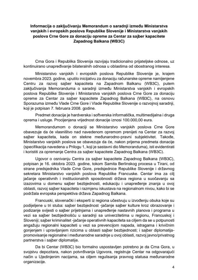 Informacija o zaključivanju Memoranduma o saradnji između Ministarstva vanjskih i evropskih poslova Republike Slovenije i Ministarstva vanjskih poslova Crne Gore za donaciju opreme za Centar za sajber kapacitete
