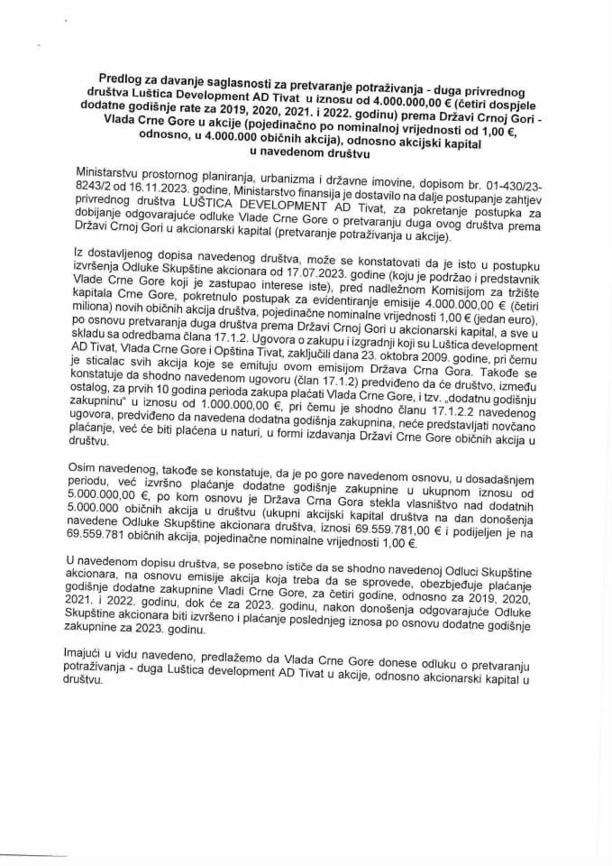 Predlog za davanje saglasnosti za pretvaranje potraživanja - duga privrednog društva Luštica Development AD Tivat u iznosu od 4.000.000,00 € prema Državi Crnoj Gori - Vlada CG