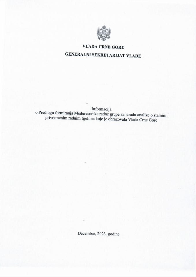 Информација о Предлогу формирања Међуресорске радне групе за израду анализе о сталним и привременим радним тијелима које је образовала Влада Црне Горе с Предлогом одлуке