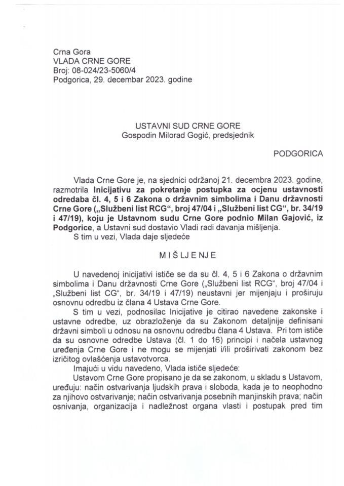 Predlog mišljenja na Inicijativu za pokretanje postupka za ocjenu ustavnosti odredaba čl. 4, 5 i 6 Zakona o državnim simbolima i Danu državnosti Crne Gore („Službeni list RCG“, broj 47/04 i „Službeni list CG“, br. 34/19 i 47/19) - zaključci