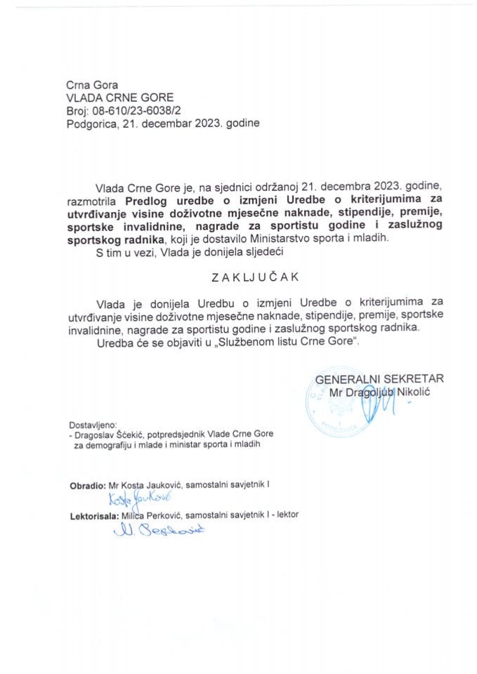 Предлог уредбе о измјени Уредбе о критеријумима за утврђивање висине доживотне мјесечне накнаде, стипендије, премије, спортске инвалиднине, награде за спортисту године и заслужног спортског радника - закључци