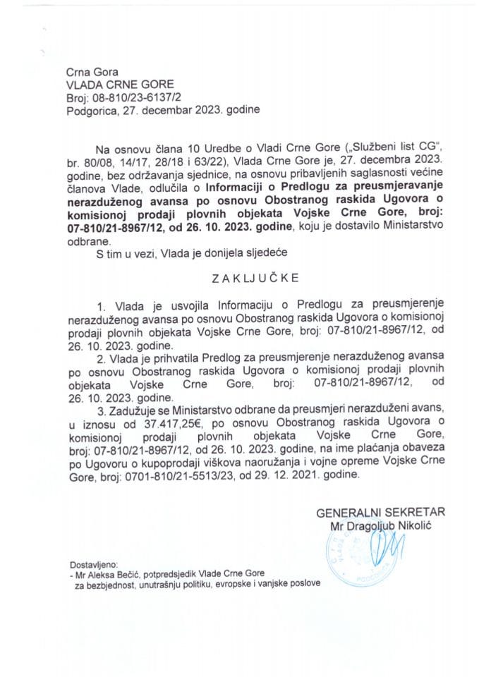 Informacija o Predlogu za preusmjeravanje nerazduženog avansa po osnovu Obostranog raskida Ugovora o komisionoj prodaji plovnih objekata Vojske Crne Gore broj 07-810/21-8967/12 od 26.10.2023. godine - zaključci