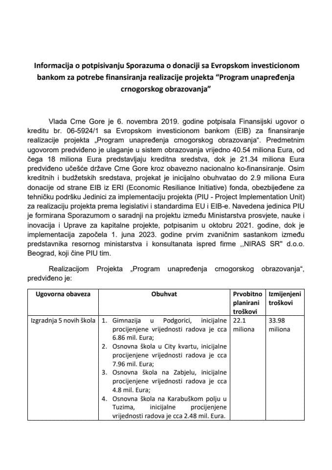 Информација о потписивању Споразума о донацији са Европском инвестиционом банком за потребе финансирања реализације пројекта "Програм унапређења црногорског образовања"са Предлогом споразума