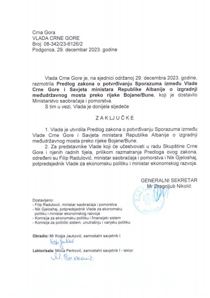 Predlog zakona o potvrđivanju Sporazuma između Vlade Crne Gore i Savjeta ministara Republike Albanije o izgradnji međudržavnog mosta preko rijeke Bojane/Bune - zaključci