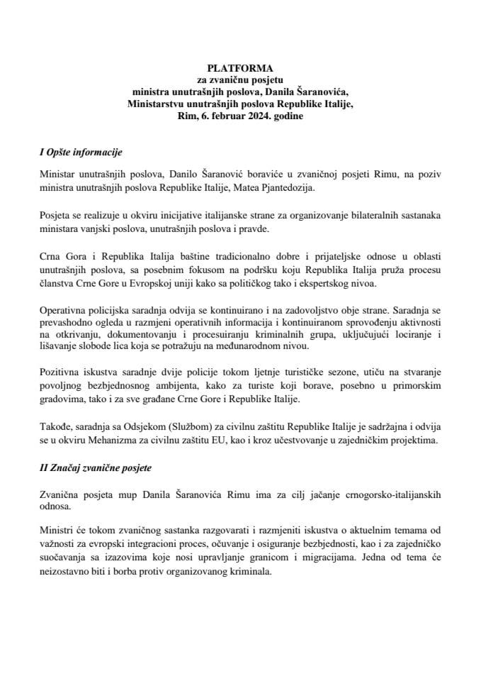 Predlog platforme za zvaničnu posjetu ministra unutrašnjih poslova, Danila Šaranovića, Ministarstvu unutrašnjih poslova Republike Italije, Rim, 6. februar 2024. godine