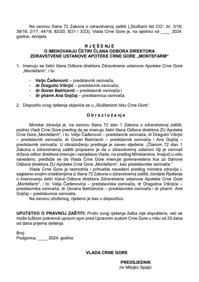 Predlog za imenovanje četiri člana Odbora direktora ZU Apoteke Crne Gore “Montefarm”