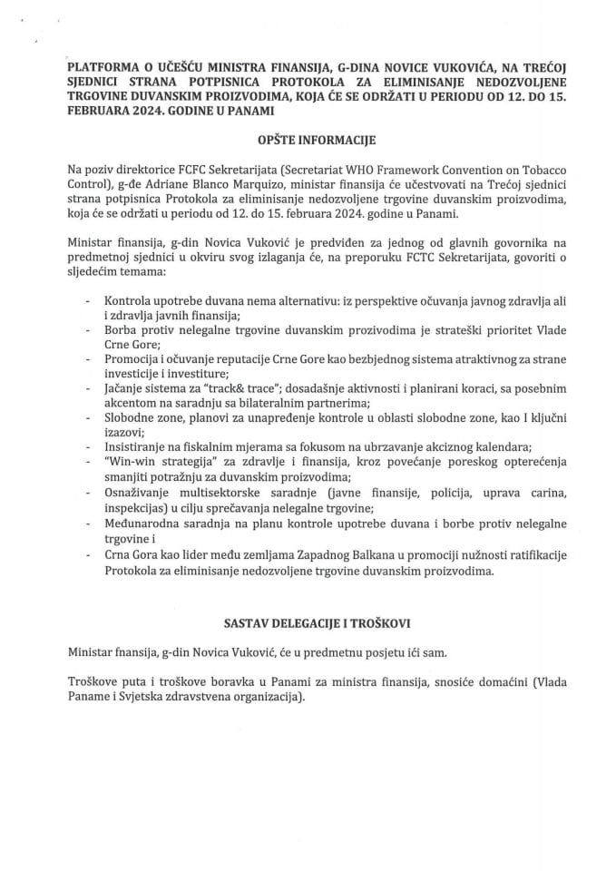 Predlog platforme za učešće ministra finansija Novice Vukovića na Trećoj sjednici strana potpisnica Protokola za eliminisanje nedozvoljene trgovine duvanskim proizvodima, u periodu od 12. do 15. februara 2024. godine, u Panami