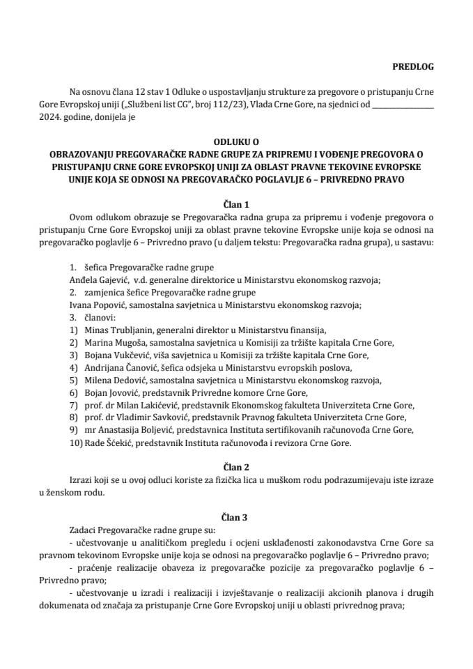 Predlog odluke o obrazovanju Pregovaračke radne grupe za pripremu i vođenje pregovora o pristupanju Crne Gore Evropskoj uniji za oblast pravne tekovine Evropske unije koja se odnosi na pregovaračko poglavlje 6 – Privredno pravo