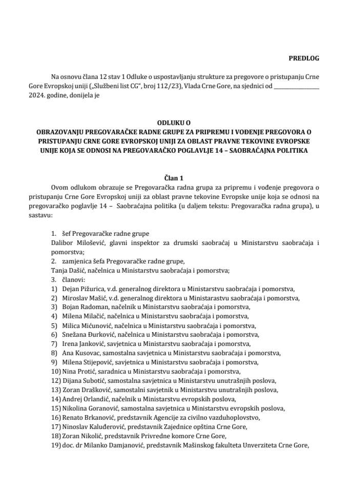 Предлог одлуке о образовању Преговарачке радне групе за припрему и вођење преговора о приступању Црне Горе Европској унији за област правне тековине Европске уније која се односи на преговарачко поглавље 14 - Саобраћајна политика