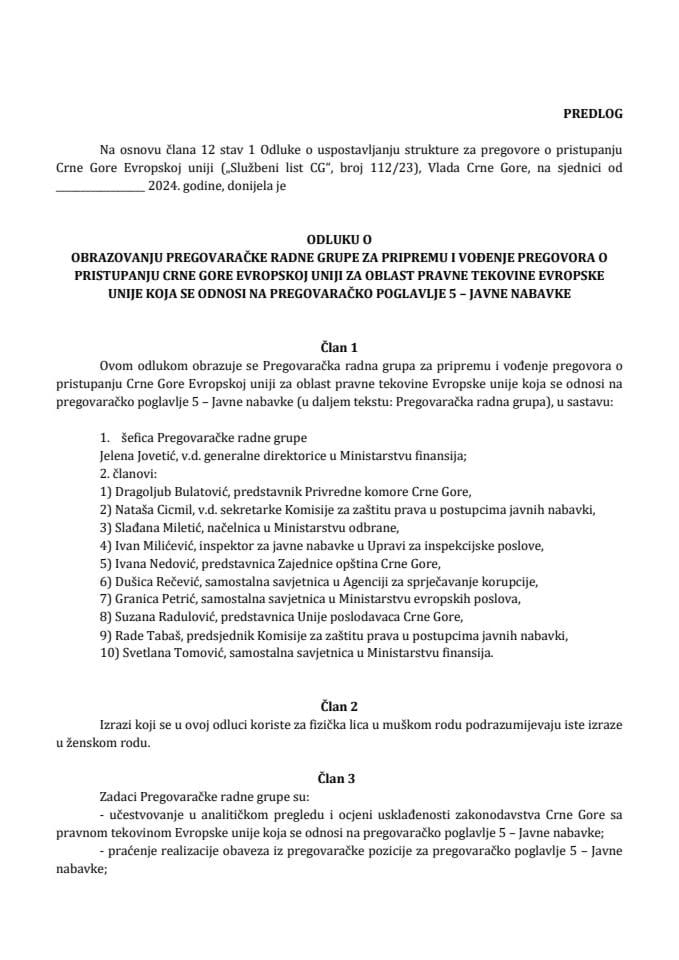 Predlog odluke o obrazovanju Pregovaračke radne grupe za pripremu i vođenje pregovora o pristupanju Crne Gore Evropskoj uniji za oblast pravne tekovine Evropske unije koja se odnosi na pregovaračko poglavlje 5 – Javne nabavke