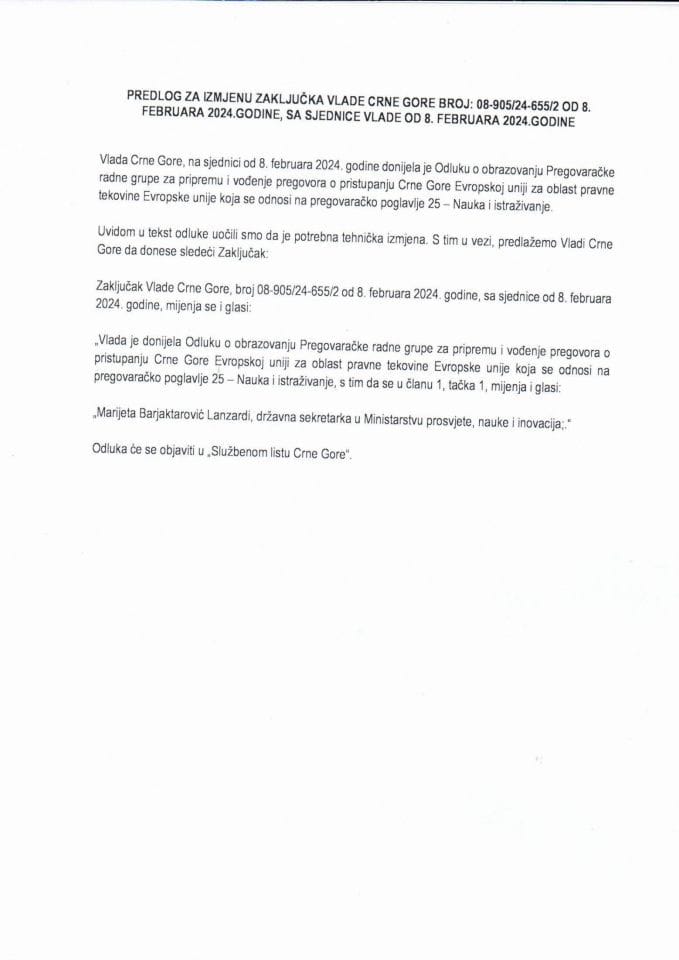 Predlog za izmjenu Zaključka Vlade Crne Gore, broj: 08-905/24-655/2, od 8. februara 2024. godine, sa sjednice od 8. februara 2024. godine