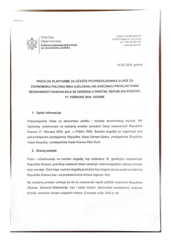 Предлог платформе за учешће потпредсједника Владе за економску политику Nika Gjeloshaja на свечаној прослави Дана независности Косова, у Приштини, Република Косово, 17. фебруар 2024. године