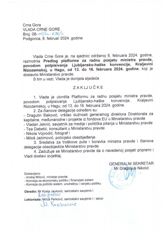 Предлог платформе за радну посјету министра правде Андреја Миловића Краљевини Низоземској, Хаг, 13 – 16. фебруар 2024. године (без расправе) - закључци