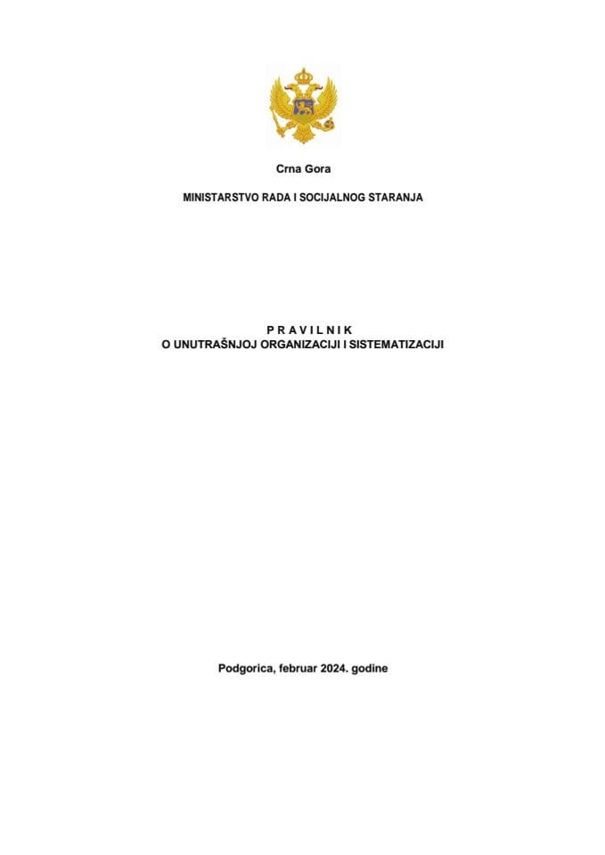 Предлог правилника о унутрашњој организацији и систематизацији Министарства рада и социјалног старања