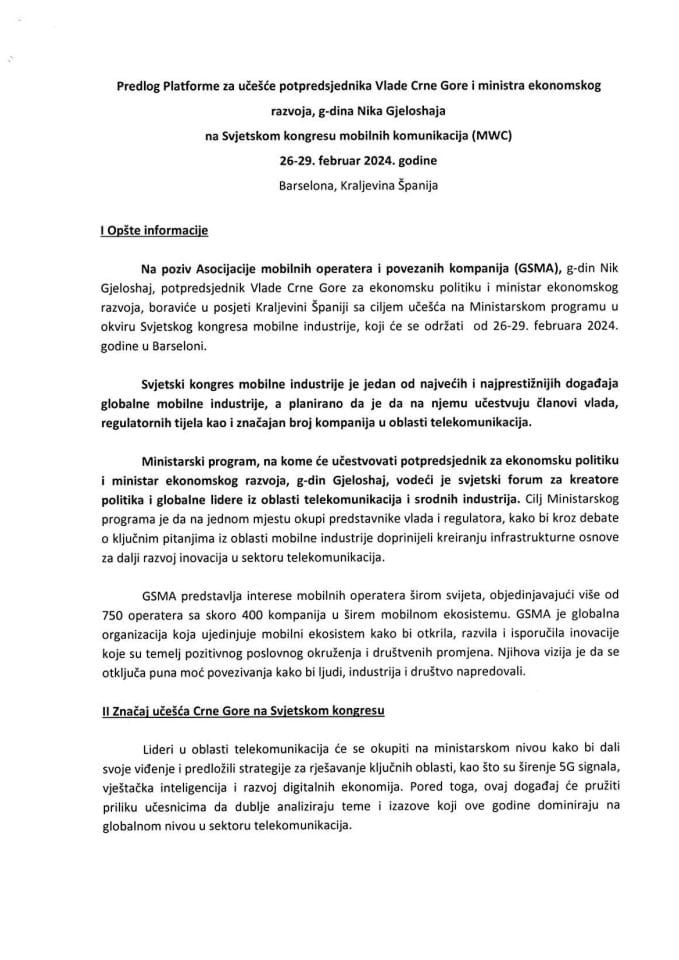Predlog platforme za učešće potpredsjednika Vlade Crne Gore i ministra ekonomskog razvoja Nika Gjeloshaja na Svjetskom kongresu mobilnih komunikacija, koji će se održati od 26. do 29. februara 2024. godine, Barselona, Kraljevina Španija
