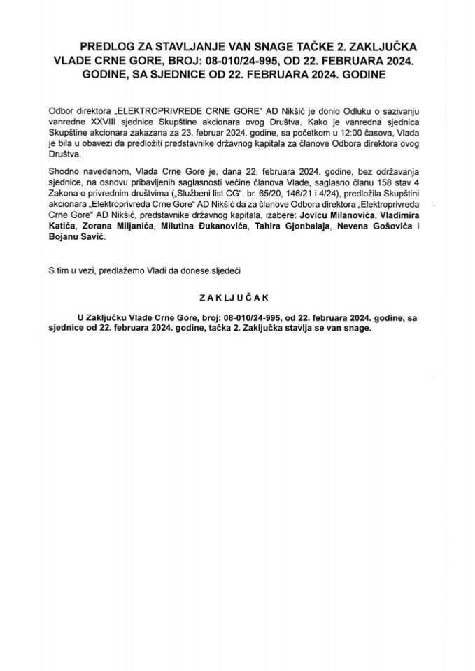 Предлог за стављање ван снаге тачке 2. Закључка Владе Црне Горе, број: 08-010/24-995, од 22. фебруара 2024. године, са сједнице од 22. фебруара 2024. године