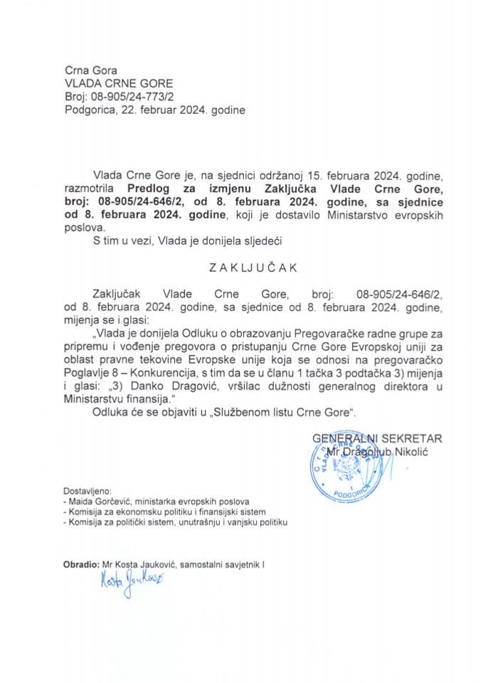 Предлог за измјену Закључка Владе Црне Горе, број: 08-905/24-646/2, од 8. фебруара 2024. године, са сједнице од 8. фебруара 2024. године - закључци