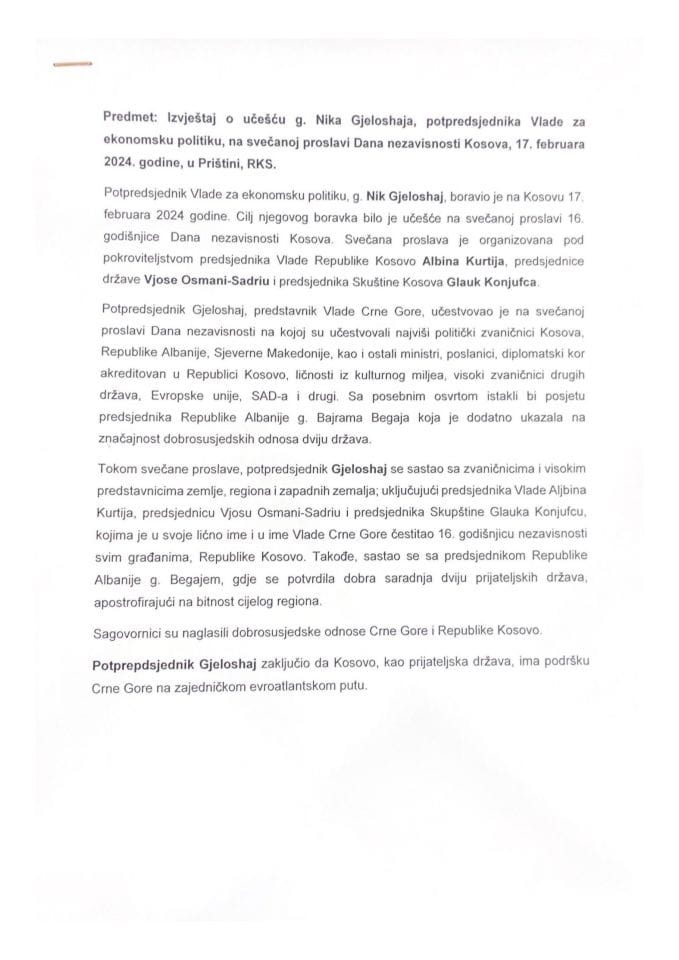 Izvještaj o učešću potpredsjednika Vlade za ekonomsku politiku Nika Gjeloshaja na svečanoj proslavi Dana nezavisnosti Republike Kosovo, 17. februara 2024. godine, Priština, Republika Kosovo