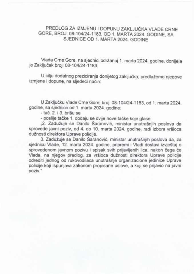 Предлог за измјену и допуну Закључка Владе Црне Горе, број: 08-104/24-1183, од 1. марта 2024. године, са сједнице од 1. марта 2024. године