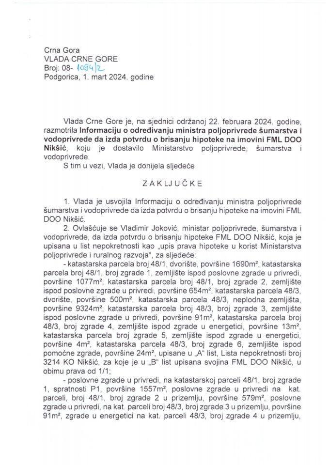 Informacija o određivanju ministra poljoprivrede, šumarstva i vodoprivrede da izda potvrdu o brisanju hipoteke na imovini „FML“ DOO Nikšić - zaključci