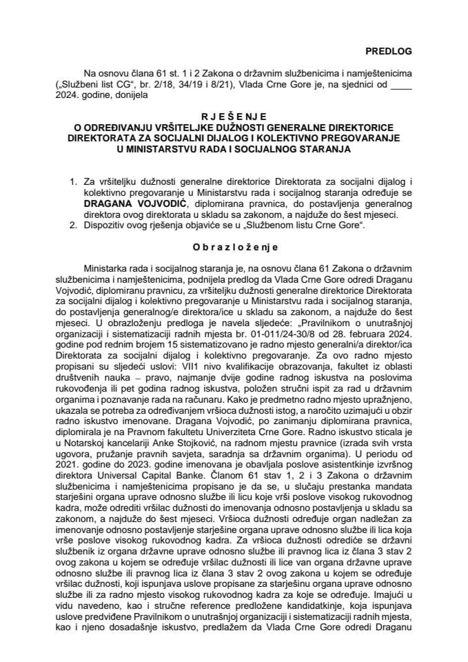 Predlog za određivanje vršiteljke dužnosti generalne direktorice Direktorata za socijalni dijalog i kolektivno pregovaranje u Ministarstvu rada i socijalnog staranja