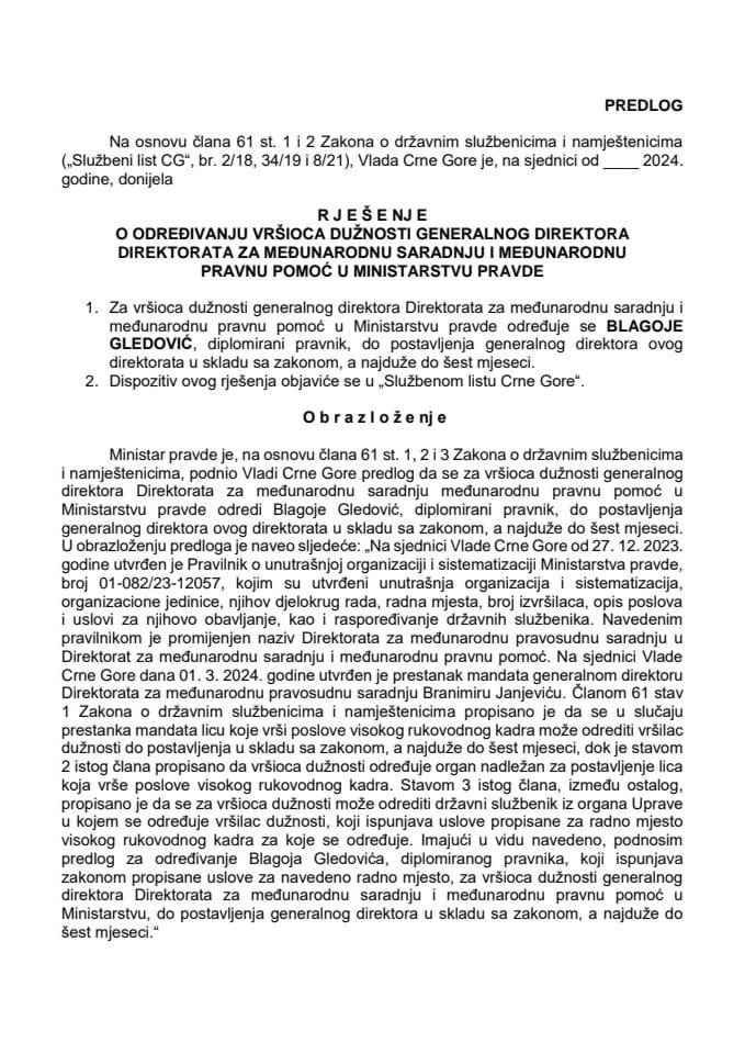 Predlog za određivanje vršioca dužnosti generalnog direktora Direktorata za međunarodnu saradnju i međunarodnu pravnu pomoć u Ministarstvu pravde