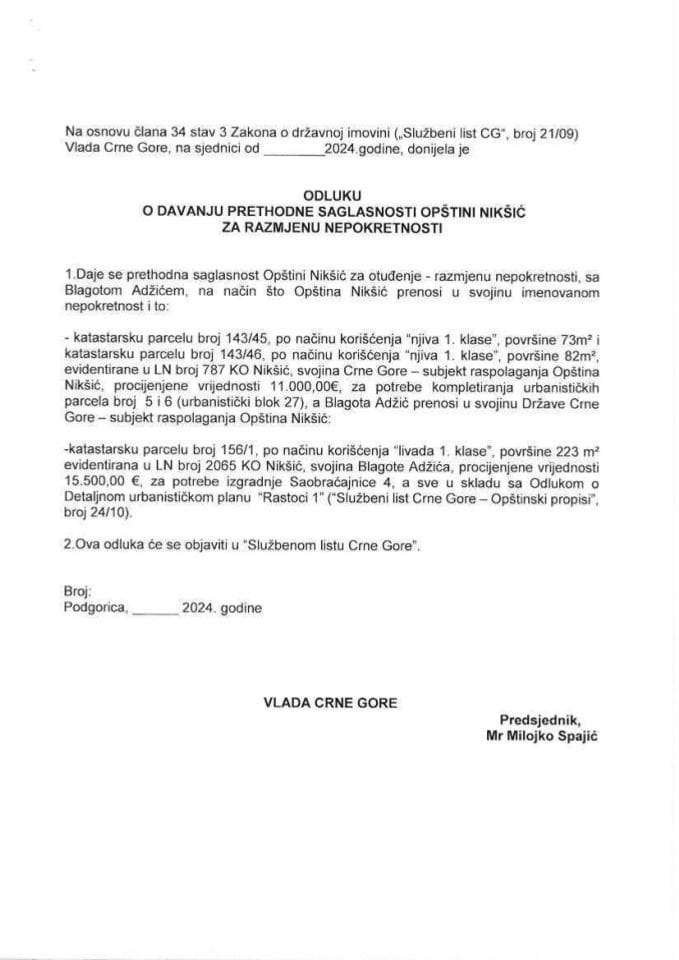 Predlog odluke o davanju prethodne saglasnosti Opštini Nikšić za razmjenu nepokretnosti
