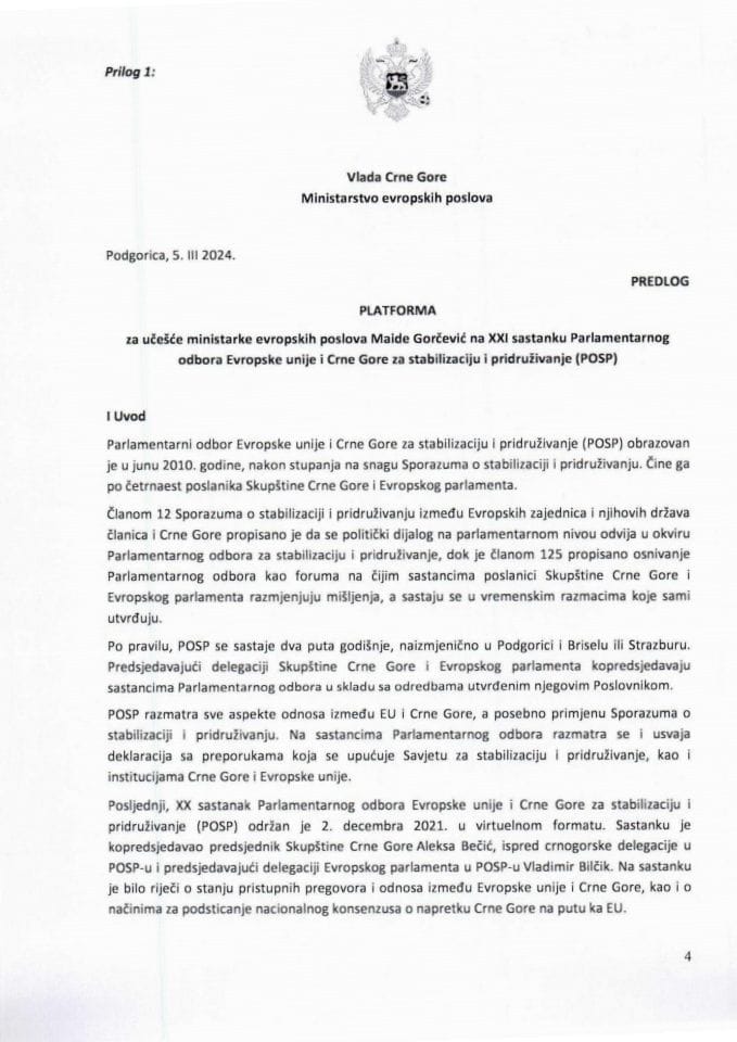 Predlog platforme za učešće ministarke evropskih poslova Maide Gorčević na XXI sastanku Parlamentarnog odbora Evropske unije i Crne Gore za stabilizaciju i pridruživanje (POSP), od 12. do 14. marta 2024. godine, u Strazburu